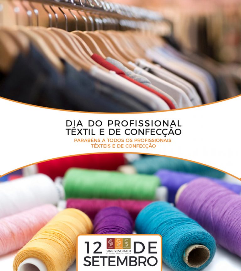 12 de Setembro – Dia dos profissional têxtil e de confecção