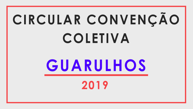 Convenção Coletiva de Trabalho – Guarulhos – 2019