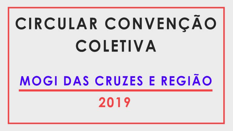 Convenção Coletiva de Trabalho – Mogi das Cruzes e Região – 2019