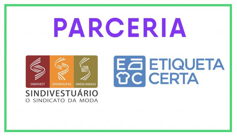 Parceria: Etiqueta Certa + Sindivestuário