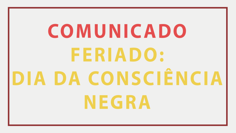 FERIADO: Dia da Consciência Negra