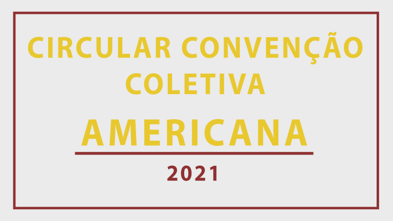 Convenção Coletiva de Trabalho – AMERICANA – 2021