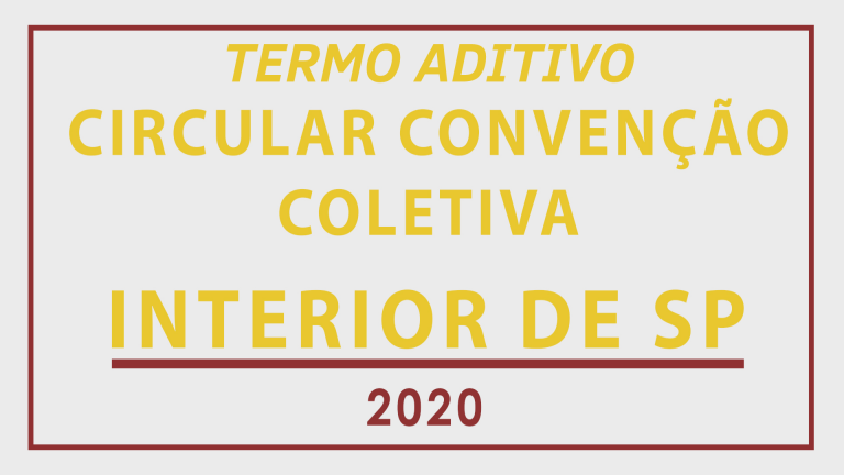 Aditivo a Convenção Coletiva de Trabalho – Interior – 2020